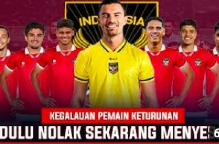 CEK FAKTA: 7 Pemain Keturunan Kecewa Tolak Timnas Indonesia, Kini Ingin Dinaturalisasi Lagi. (Youtube)